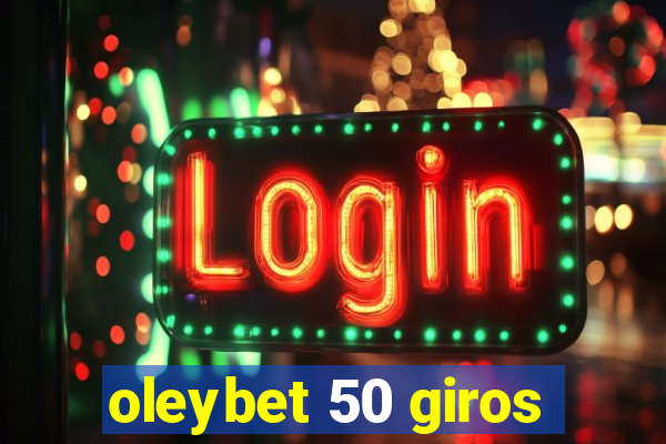 oleybet 50 giros